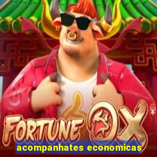 acompanhates economicas